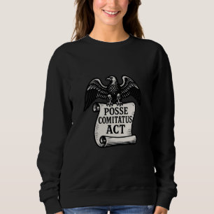 Posse Comitatus Act Eagle Scroll Sweatshirt
