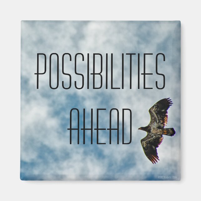 Possibilities Ahead Magnet (Front)