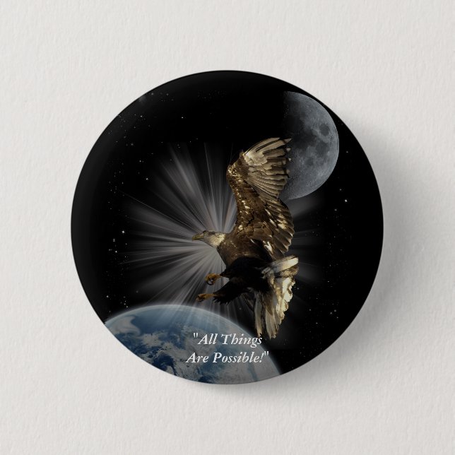 "POSSIBILITIES" Bald Eagle Motivational Gifts 6 Cm Round Badge (Front)