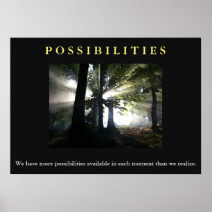 Possibilities Quote Motivational Inspirational Art Poster