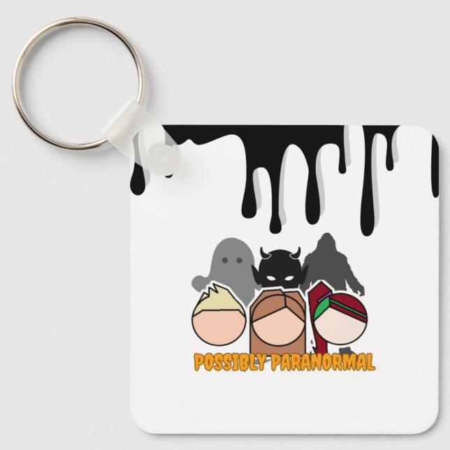 PossiblyParanormal Dual Sided Keychain #1 (Front)