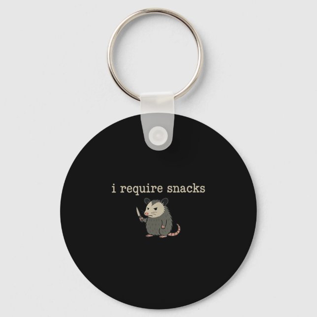 Possum I Require Snacks  Key Ring (Front)