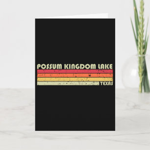 Possum Kingdom Lake Texas Funny Fishing Camping Su Card