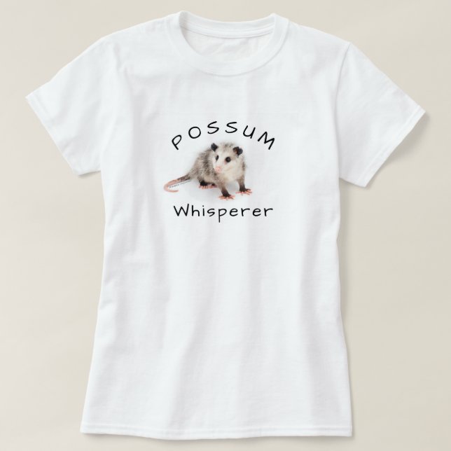 Possum Whisperer T-Shirt (Design Front)