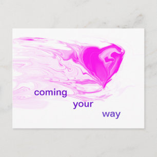 post card comimg your way