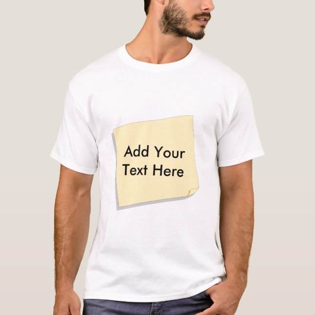 Post It Note Add Your Own Text T-Shirt (Front)
