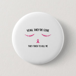 Post Mastectomy Surgery Recovery Breast Cancer Sur 6 Cm Round Badge