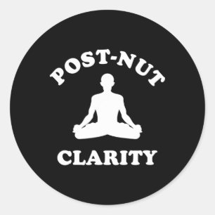 Post-nut Clarity Funny Yoga Meditation Classic Round Sticker