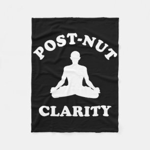 Post-nut Clarity Funny Yoga Meditation Fleece Blanket