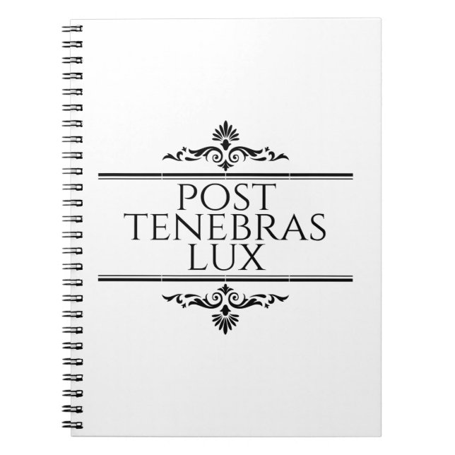 Post Tenebras Lux Notebook (Front)
