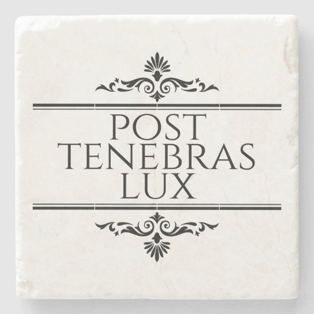 Post Tenebras Lux Stone Coaster (Front)
