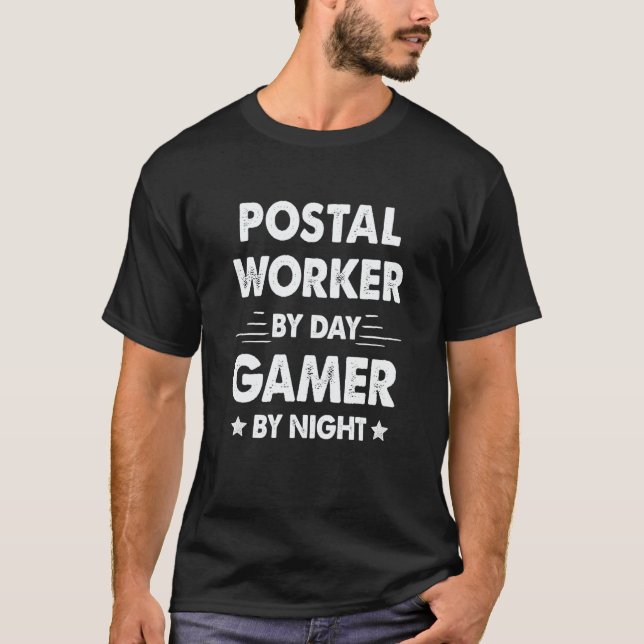 Postal Worker By Day Gamer By Night T-Shirt (Front)