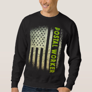 Postal Worker Delivery Service Post Office Mailma Sweatshirt