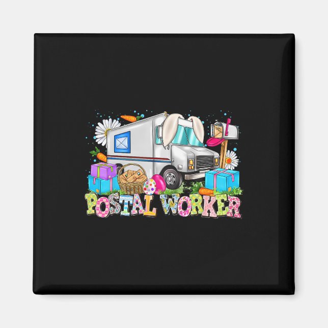 Postal Worker Easter Day Mail Carrier Postman Life Magnet (Front)
