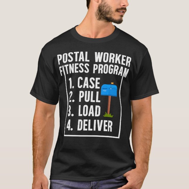 Postal Worker Fitness Program Mail Lady Postman Ma T-Shirt (Front)
