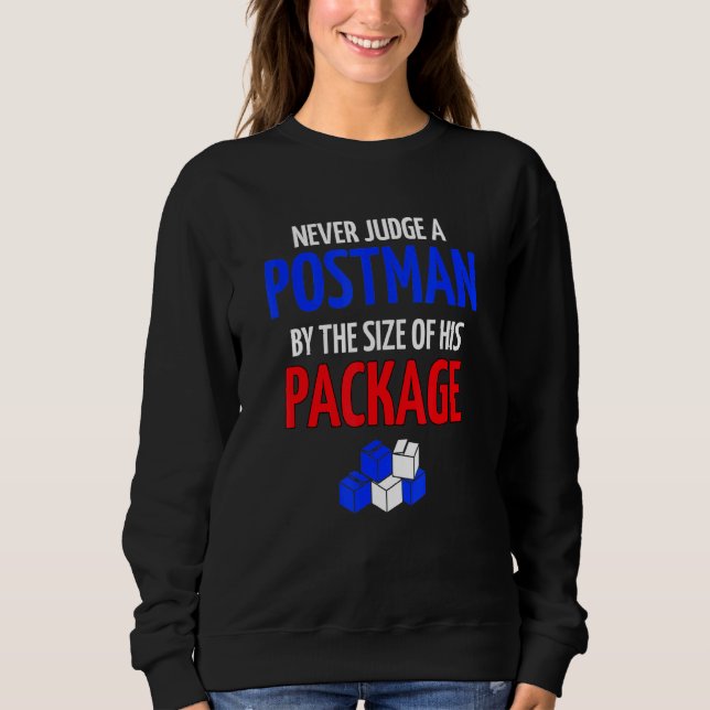 Postal Worker For Postman - Post Office Mailman Sweatshirt (Front)