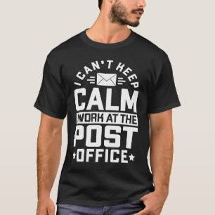 Postal Worker Mail Carrier Post Office Mailman T-Shirt
