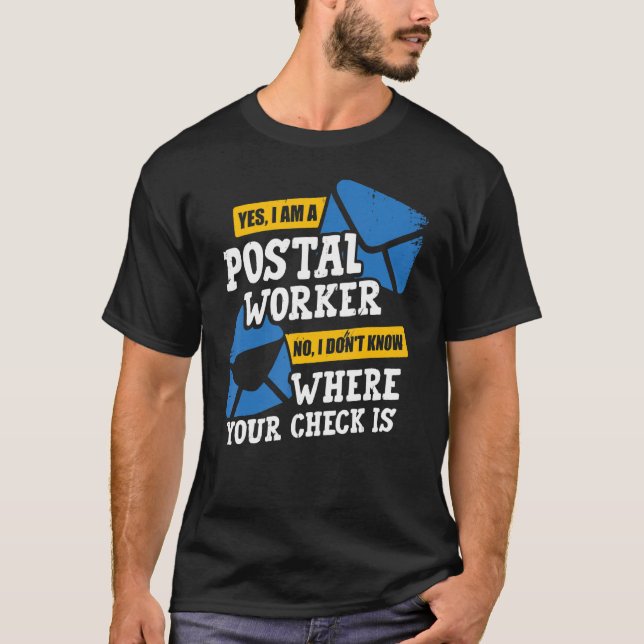 Postal Worker Mail Delivery Postman T-Shirt (Front)