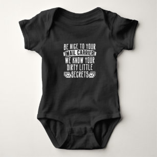 Postal Worker Mailman Be Nice To Your Mail Carrier Baby Bodysuit