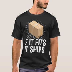 Postal Worker Mailman If It Fits It Ships T-Shirt