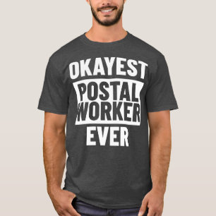 Postal Worker Mailman Mail Carrier T-Shirt