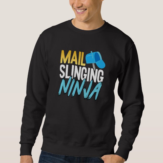 Postal Worker Mailman Mail Slinging Ninja Sweatshirt (Front)