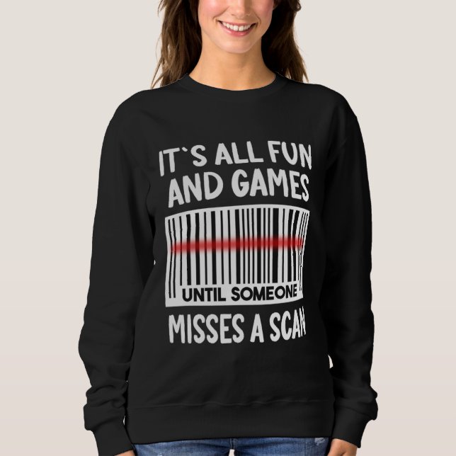 Postal Worker Quote For Mailman Sweatshirt (Front)