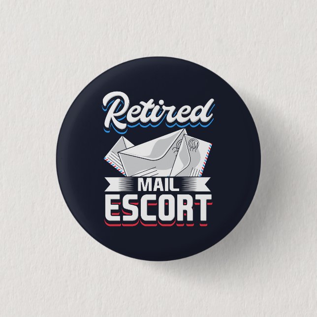 Postal Worker Retirement Funny Retired Mailman Gag 3 Cm Round Badge (Front)