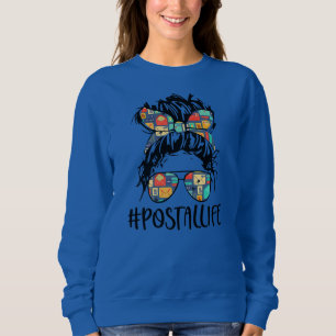 Postallife Mail Carrier Postal Worker Mailwoman Sweatshirt