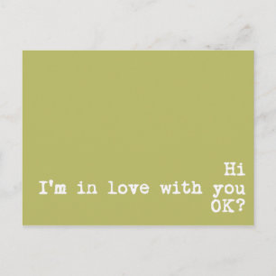 Postcard - Hi I'm in love with you OK?