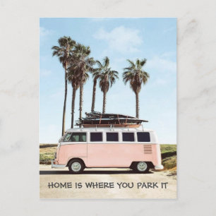Postcard - Home Is Where You Park It