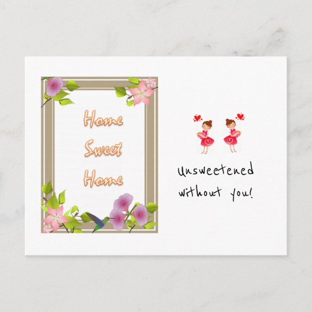 Postcard Home Sweet Home Unsweetened without you! (Front)