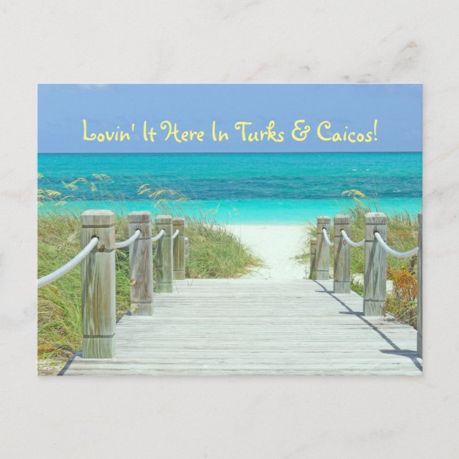 postcard, "LOVIN' IT HERE IN TURKS & CAICOS!" Postcard (Front)