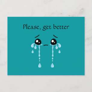Postcard: Please, get better, Cyan, crying. Postcard
