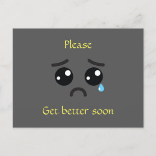 Postcard: Please, get better soon, grey, crying Postcard