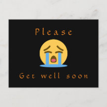 Postcard: Please, get well soon, crying emoji
