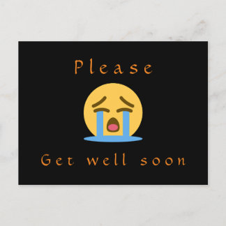Postcard: Please, get well soon, crying emoji Postcard