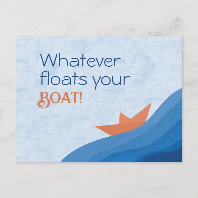 Postcard Whatever floates your boat (Front)