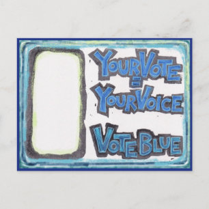 Postcards for Democrats - Your Vote = Your Voice