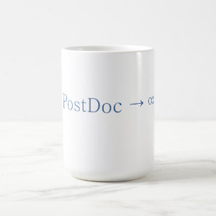 PostDoc approaches infinity - coffee mug