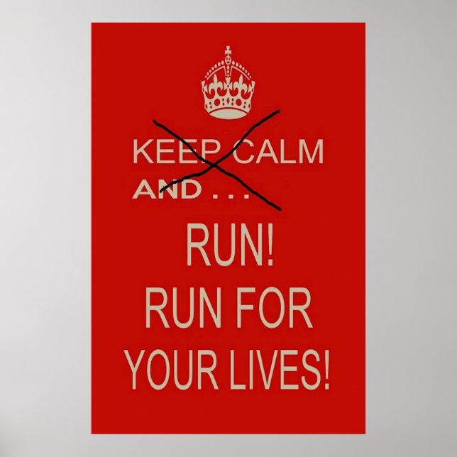 Poster - 12" x 18" - Keep Calm and . . . Run (Front)