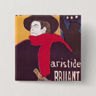 Poster advertising Aristide Bruant 15 Cm Square Badge