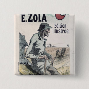 Poster advertising 'La Terre' by Emile Zola, 1889 15 Cm Square Badge