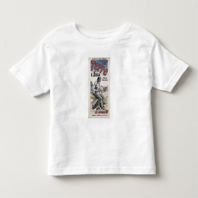 Poster advertising 'La Terre' by Emile Zola, 1889 Toddler T-Shirt (Front)