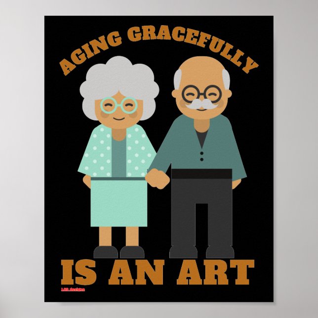 poster  "AGING GRACEFULLY..."  (Front)
