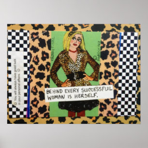 POSTER-BEHIND EVERY SUCCESSFUL WOMAN IS HERSELF. POSTER