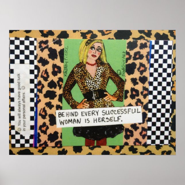POSTER-BEHIND EVERY SUCCESSFUL WOMAN IS HERSELF. POSTER (Front)