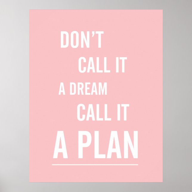 Poster: Call it a Plan (Pink) Poster (Front)