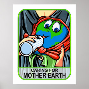 Poster:  Caring for Mother Earth Poster