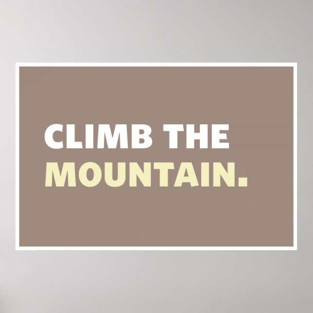 Poster: Climb the Mountain Poster (Front)